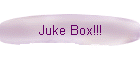 Juke Box!!!